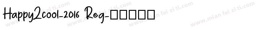 HappyZcool-2016 Reg字体转换